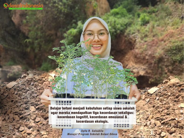 Menumbuhkan Kecerdasan Natural Pelajar di Sekolah Botani